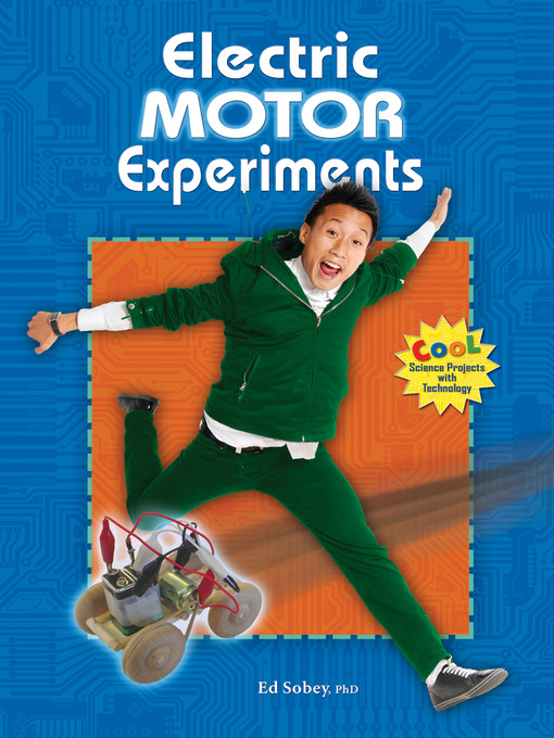 Title details for Electric Motor Experiments by Ed Sobey, PhD - Wait list